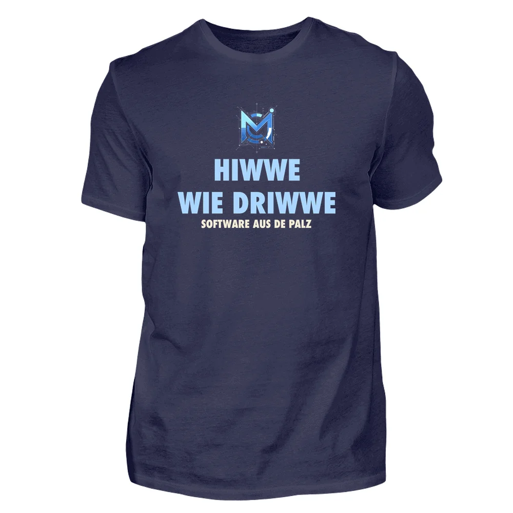 T-Shirt „Hiwwe wie driwwe“ – M